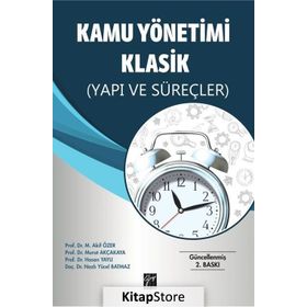 Kamu Yönetimi Klasikleri - Jay M. Shafritz Albert C. Hyde
