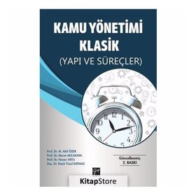 Kamu Yönetimi Klasikleri - Jay M. Shafritz Albert C. Hyde