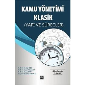 Kamu Yönetimi Klasikleri - Jay M. Shafritz Albert C. Hyde
