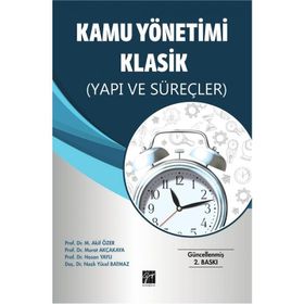 Kamu Yönetimi Klasikleri - Jay M. Shafritz Albert C. Hyde