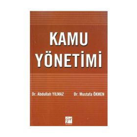 Kamu Yönetimi - M. Abdullah Yılmaz Mustafa Ökmen