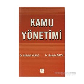 Kamu Yönetimi - M. Abdullah Yılmaz Mustafa Ökmen