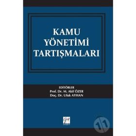 Kamu Yönetimi Tartışmaları - Kolektif