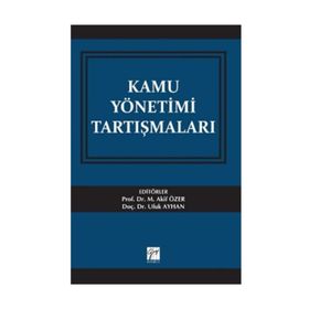 Kamu Yönetimi Tartışmaları - Kolektif