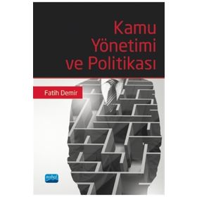 Kamu Yönetimi ve Politikası - Fatih Demir