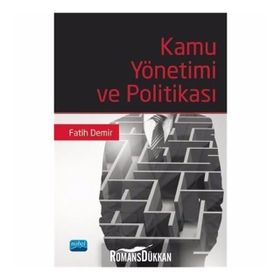 Kamu Yönetimi ve Politikası - Fatih Demir