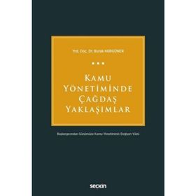 Kamu Yönetiminde Çağdaş Yaklaşımlar - Burak Hergüner