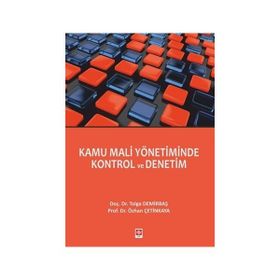 Kamu Yönetiminde İç Kontrol ve Ön Mali Kontrol - Bülent Bozbaş İlker Eralp