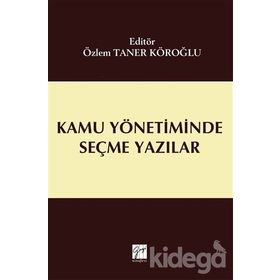 Kamu Yönetiminde Seçme Yazılar - Özlem Taner Köroğlu