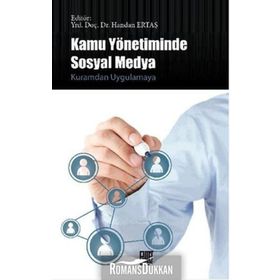 Kamu Yönetiminde Sosyal Medya - Handan Ertaş