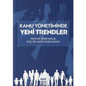 Kamu Yönetiminde Yeni Trendler-Bekir Parlak.Kadir Caner Doğan