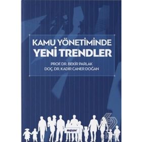 Kamu Yönetiminde Yeni Trendler-Bekir Parlak.Kadir Caner Doğan