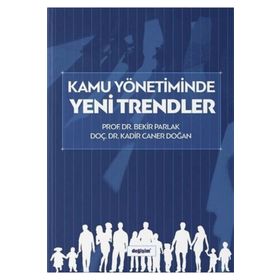 Kamu Yönetiminde Yeni Trendler-Bekir Parlak.Kadir Caner Doğan