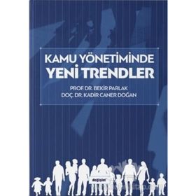 Kamu Yönetiminde Yeni Trendler-Bekir Parlak.Kadir Caner Doğan