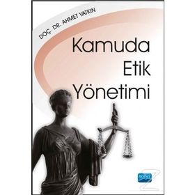 Kamuda Etik Yönetimi - Ahmet Yatkın