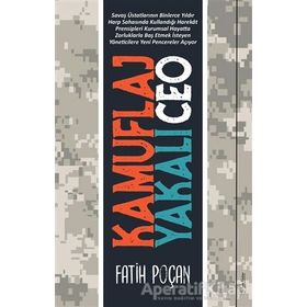 Kamuflaj Yakalı Ceo - Fatih Poçan - Sola Unitas