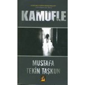 KAMUFLE - MUSTAFA TEKIN TAŞKUN