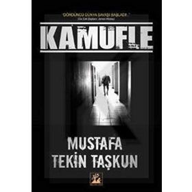 KAMUFLE - MUSTAFA TEKIN TAŞKUN