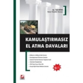 KAMULAŞTIRMASIZ EL ATMA DAVALARI - TURAN ÇINAR