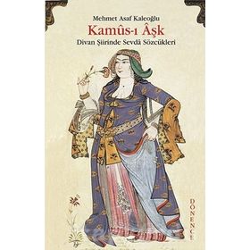 Kamus-ı Aşk - Mehmet Asaf Kaleoğlu