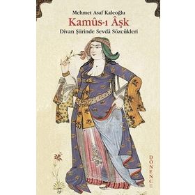 Kamus-ı Aşk - Mehmet Asaf Kaleoğlu