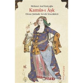 Kamus-ı Aşk - Mehmet Asaf Kaleoğlu