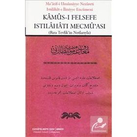 Kamus-ı Felsefe Istılahatı Mecmu’ası - Nevzat H. Yanık Ali Utku