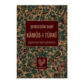 Kamus-ı Türki Öğrenciye Özel Tıpkı Basım - Şemseddin Sami