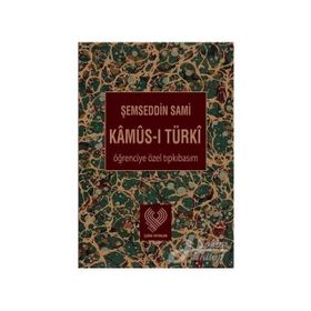 Kamus-ı Türki Öğrenciye Özel Tıpkı Basım - Şemseddin Sami
