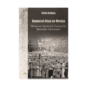 Kamusal Alan ve Medya - Erdal Dağtaş