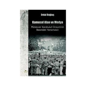 Kamusal Alan ve Medya - Erdal Dağtaş