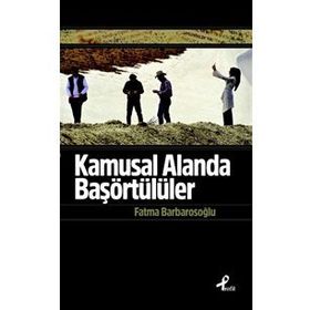KAMUSAL ALANDA BAŞÖRTÜLÜLER - NAZIF ŞİŞMAN