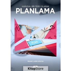 Kamusal Bir Ödev Olarak Planlama - Mehmet Çağrı Kızıltaş