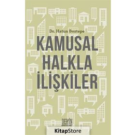 Kamusal Halkla İlişkiler - Hatun Boztepe