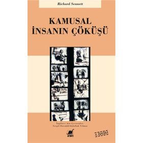 KAMUSAL İNSANIN ÇÖKÜŞÜ - RICHARD SENNETT