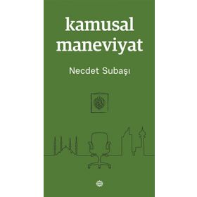 Kamusal Maneviyat - Necdet Subaş