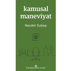 Kamusal Maneviyat - Necdet Subaş