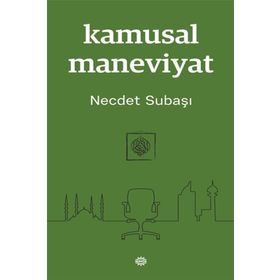 Kamusal Maneviyat - Necdet Subaş