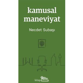 Kamusal Maneviyat - Necdet Subaş