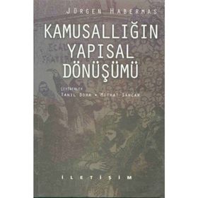 KAMUSALLIĞIN YAPISAL DÖNÜŞÜMÜ - JÜRGEN HABERMAS