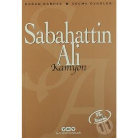 KAMYON SEÇME ÖYKÜLER - SABAHATTIN ALI