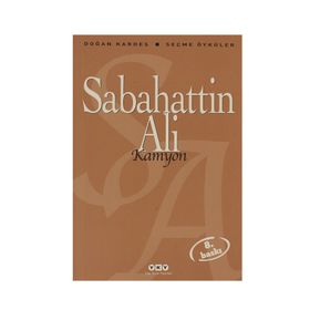 KAMYON SEÇME ÖYKÜLER - SABAHATTIN ALI
