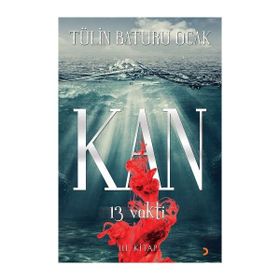 Kan 13 Vakti - Tülin Baturu Ocak