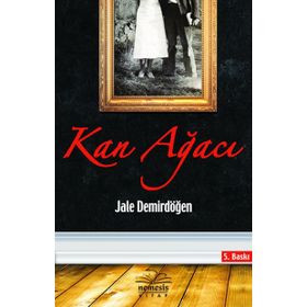 KAN AĞACI - JALE DEMİRDÖĞEN