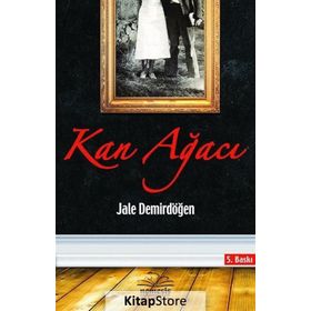 KAN AĞACI - JALE DEMİRDÖĞEN