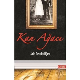 KAN AĞACI - JALE DEMİRDÖĞEN