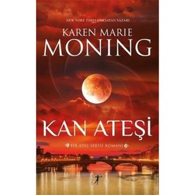 KAN ATEŞİ - KAREN MARIE MONING