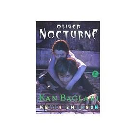 KAN BAĞI OLIVER NOCTURNE 3 - KEVIN EMERSON