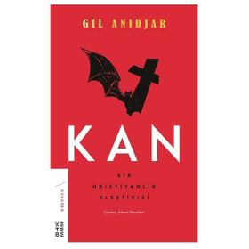Kan: Bir Hristiyanlık Eleştirisi Ketebe