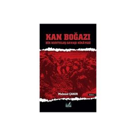 Kan Boğazı Mehmet Çakır
